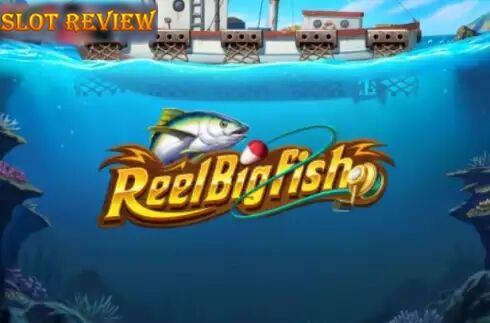 Reel Big Fish slot